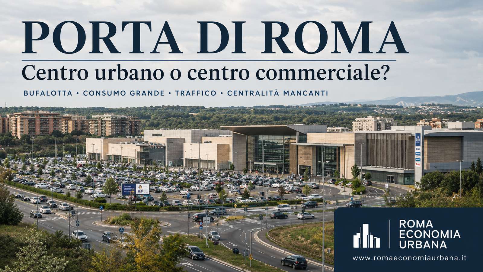 Municipio III, la città del consumo grande: Porta di Roma è un centro urbano o un centro commerciale?