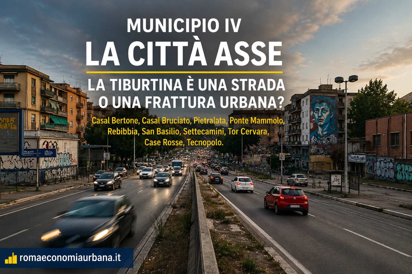 Municipio IV, la città asse: la Tiburtina è una strada o una frattura urbana?